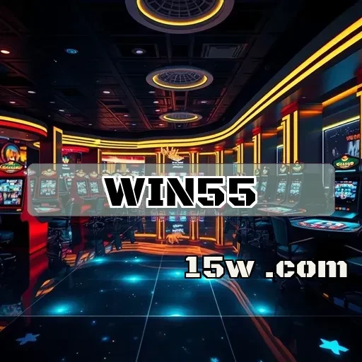 win55.com: O que Fazer Após o Login e Aproveitar ao Máximo